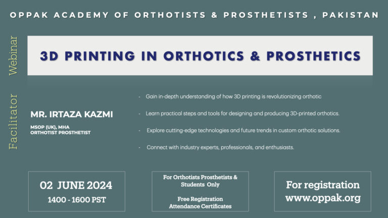 3D Printing in Orthotics Prosthetics